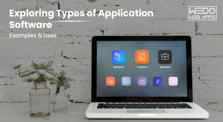 Exploring Types of Application Software: Examples and Uses